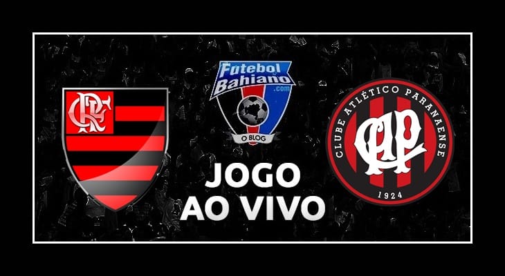 FLAMENGO X ATLETICO PR AO VIVO COM IMAGENS - JOGO DE HOE - ASSISTA AGORA! 