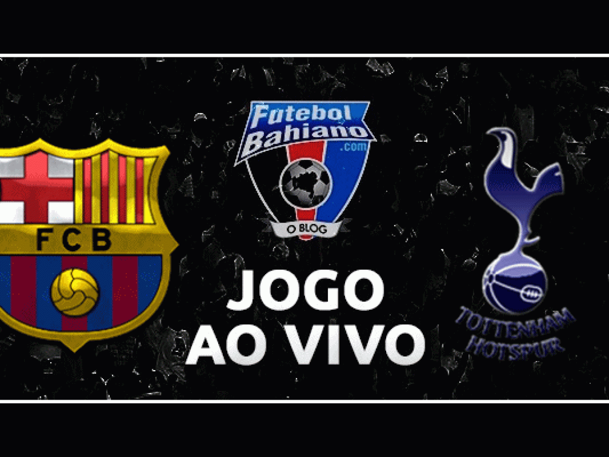 Jogo Barcelona hoje: transmissão Barcelona x Tottenham ao vivo (8/8)