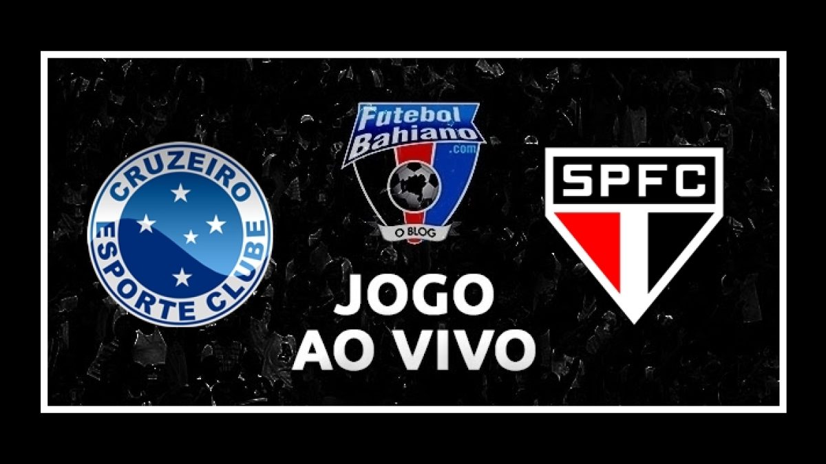 São Paulo x Cruzeiro ao vivo: onde assistir ao jogo do Brasileirão