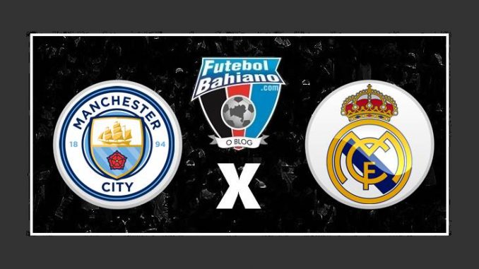 Assistir Real Madrid x Manchester City ao vivo - Futebol Bahiano