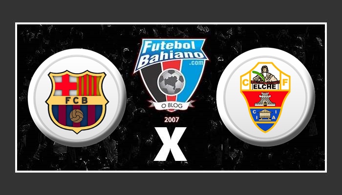 Onde assistir Barcelona x Elche AO VIVO pelo Campeonato Espanhol