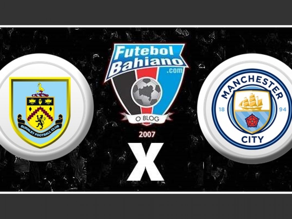 Burnley x Manchester City: saiba onde assistir ao jogo da Premier League