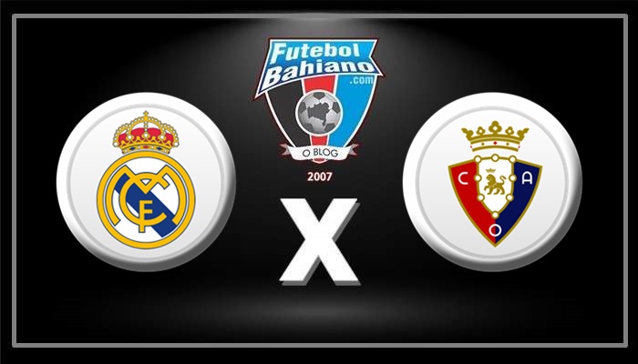 Onde assistir Real Madrid x Osasuna AO VIVO pelo Espanhol