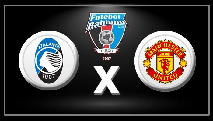 Manchester United x Atalanta: onde assistir ao jogo da Champions