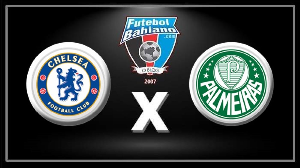 Chelsea x Palmeiras: veja como assistir a final na internet