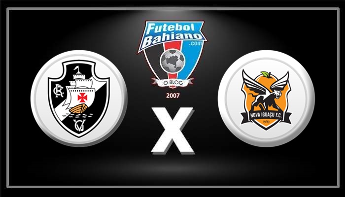 Onde assistir Vasco x Nova Iguaçu AO VIVO pelo Campeonato Carioca