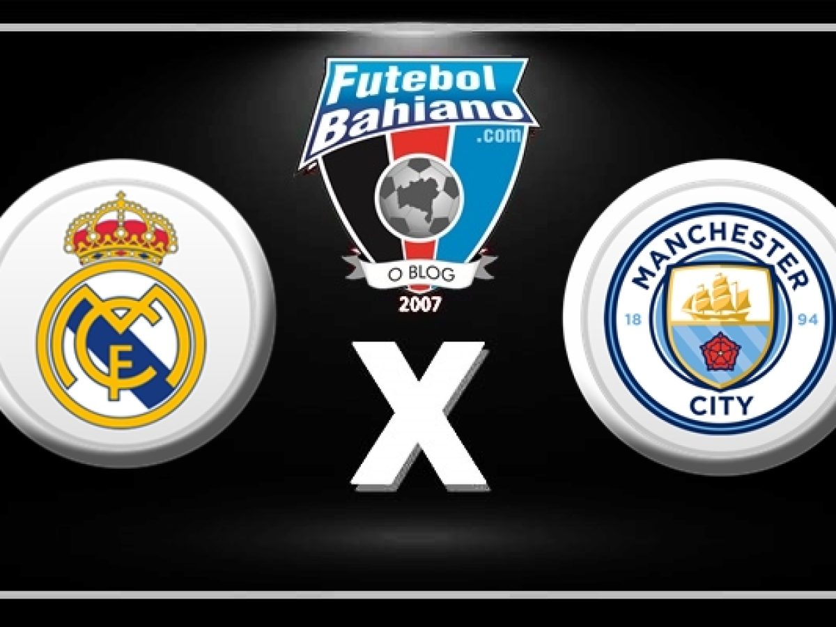 Ao vivo: assista Real Madrid x Manchester City pela Champions