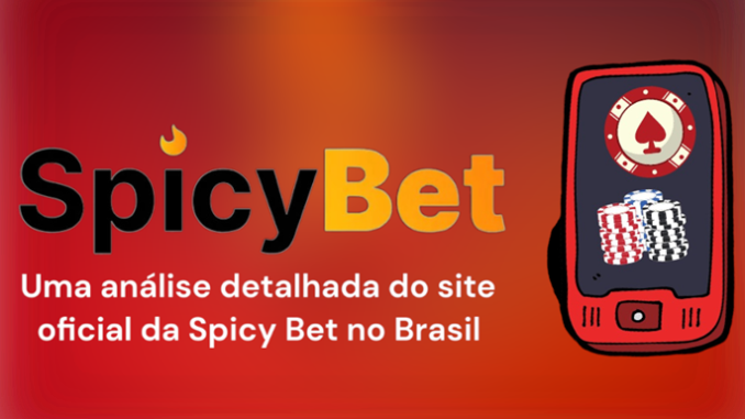 Spicy Bet: sua receita para o sucesso em cassinos on-line e apostas  esportivas